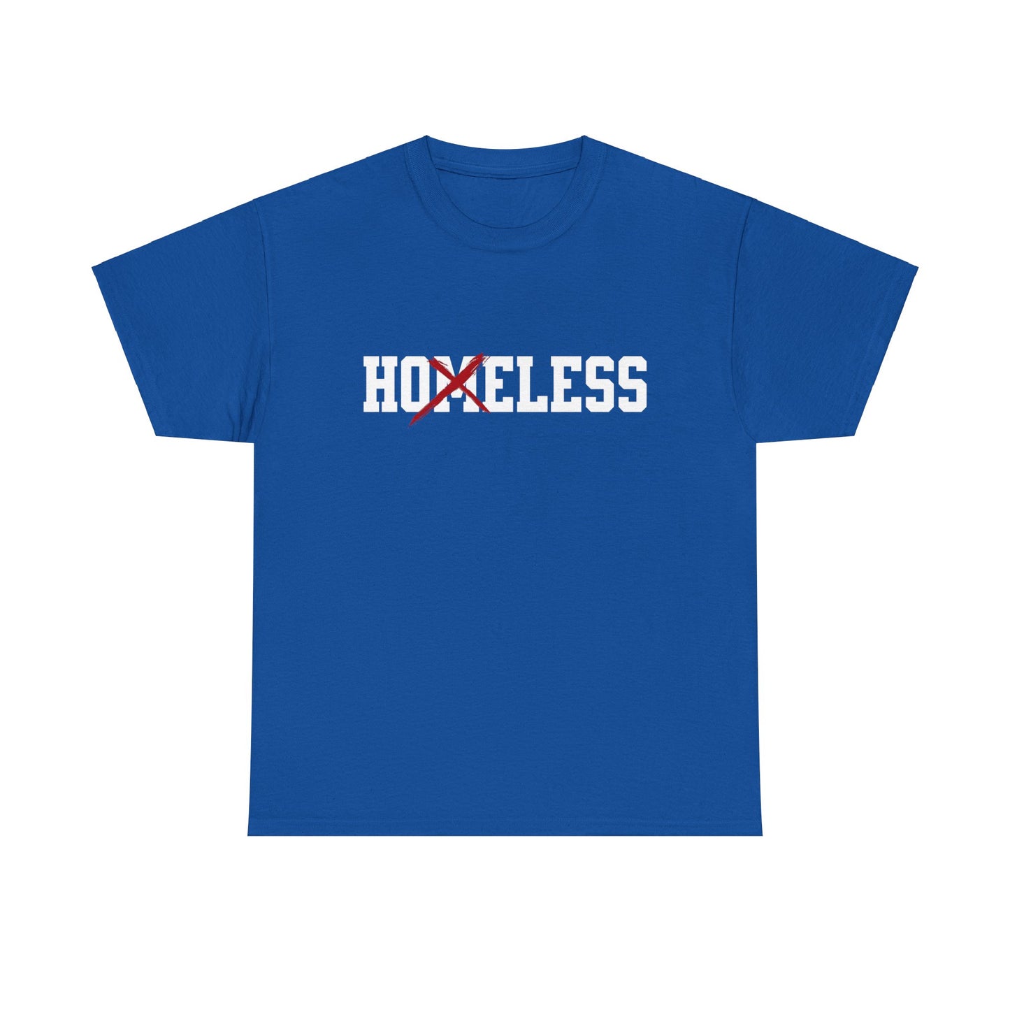 Unisex Shirt in blau mit dem Spruch Homeless drauf. Das M ist durchgestrichen; also steht auf dem Shirt Hoeless.