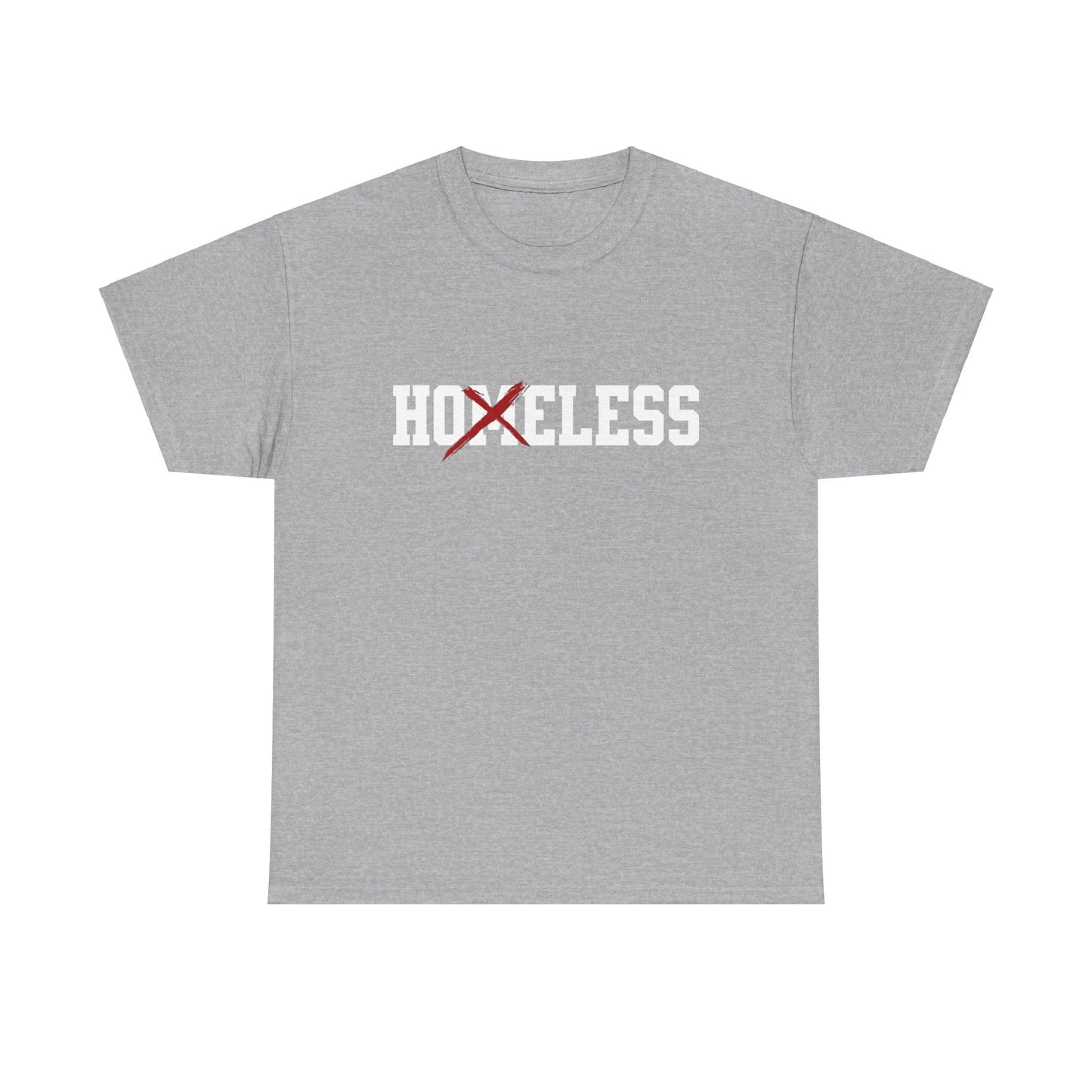 Unisex Shirt in grau mit dem Spruch Homeless drauf. Das M ist durchgestrichen; also steht auf dem Shirt Hoeless.